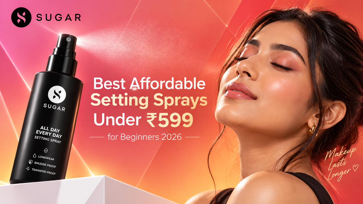 Best Affordable Setting Sprays Under ₹599 in India for Beginners 2026