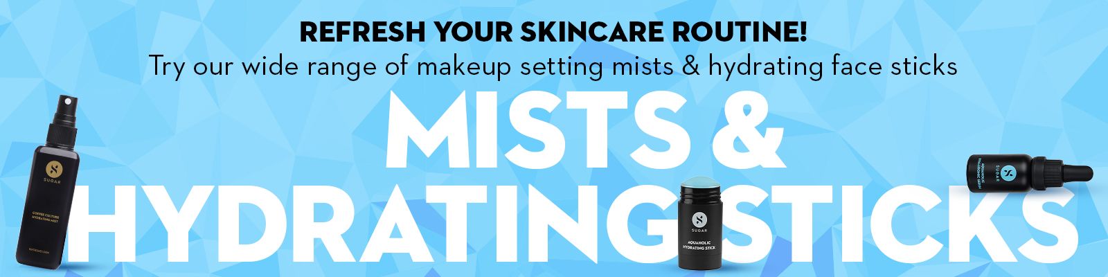 Mists & Hydrating Sticks